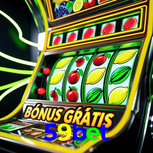 59bet：Aposte nas melhores slots e conquiste vitórias impressionantes!