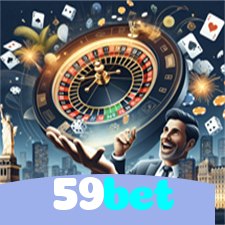 59bet：Jogue slots, poker e aposte no futebol no cassino online mais emocionante!
