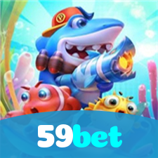 59bet：Aposte agora e ganhe no melhor cassino online!