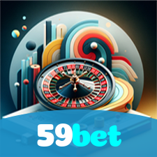 59bet：As melhores slots do mercado estão esperando por você! Jogue agora!