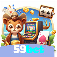 59bet：A sorte nunca esteve tão ao seu alcance! Aposte nas nossas slots agora!