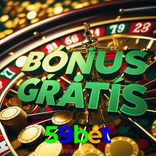 59bet：Jogue nas melhores slots e conquiste o jackpot dos seus sonhos!