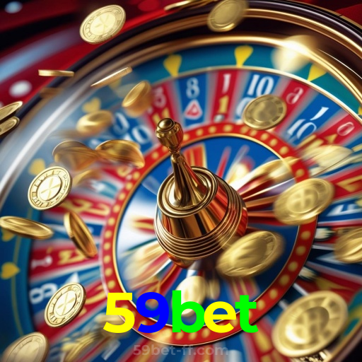 59bet：A sorte está na roleta! Aposte e vença agora mesmo!