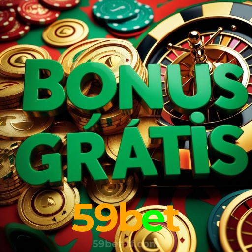 59bet：Vença na roleta e leve para casa grandes prêmios!