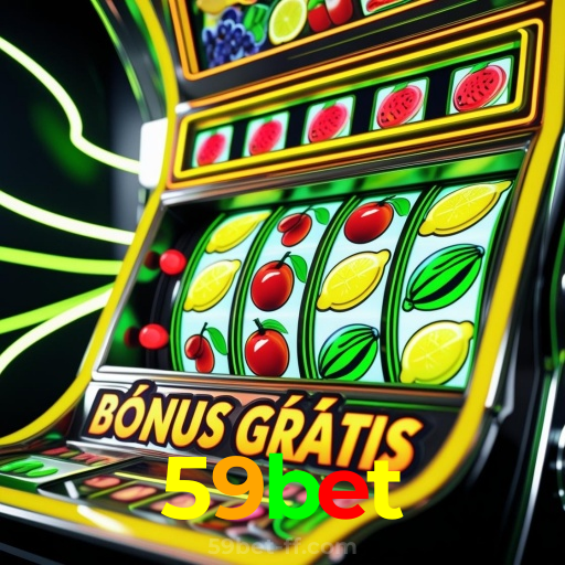 59bet：Jogue slots e aposte no futebol no cassino online mais confiável!